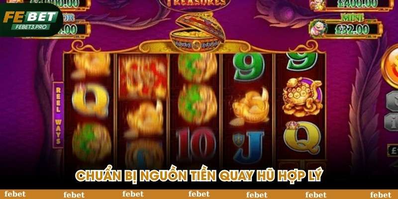 Chuẩn bị nguồn tiền quay hũ hợp lý