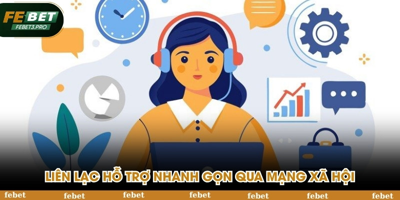 Liên lạc hỗ trợ nhanh gọn qua mạng xã hội