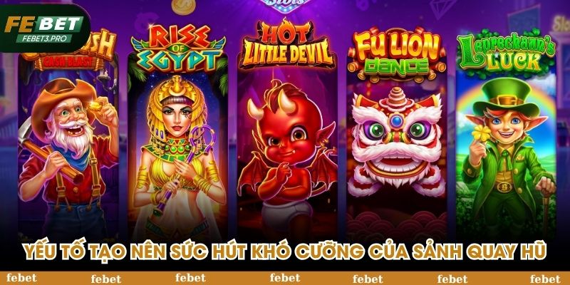 Những yếu tố tạo nên sức hút khó cưỡng của sảnh quay hũ